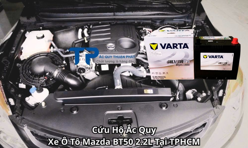 Cứu Hộ Ắc Quy Xe Ô Tô Mazda BT50 2.2L Tại TPHCM