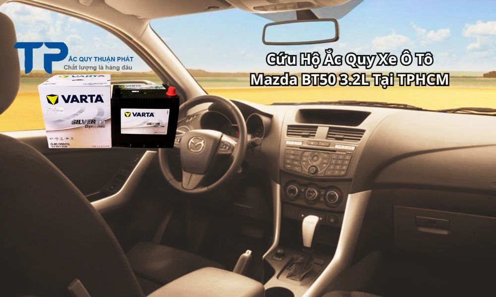 Cứu Hộ Ắc Quy Xe Ô Tô Mazda BT50 3.2L Tại TPHCM