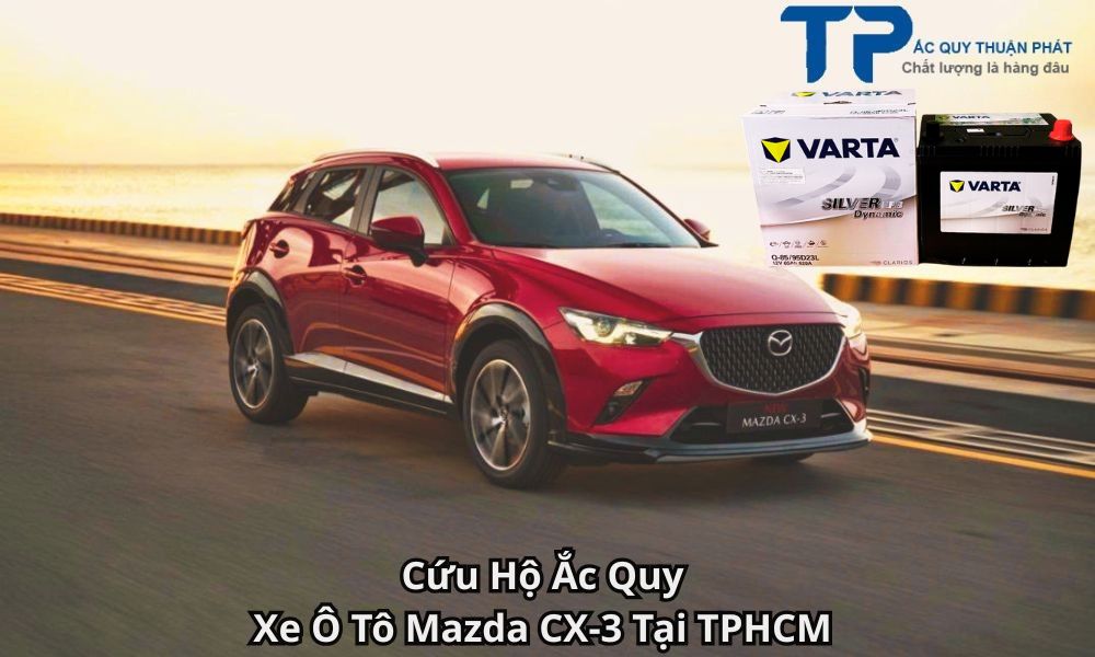 Cứu Hộ Ắc Quy Xe Ô Tô Mazda CX-3 Tại TPHCM