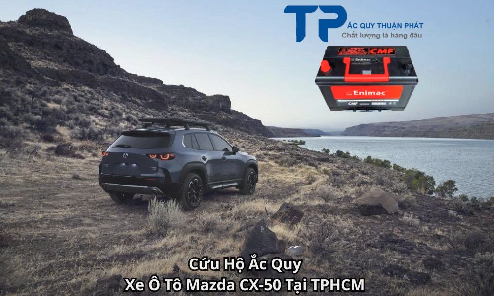 Cứu Hộ Ắc Quy Xe Ô Tô Mazda CX-50 Tại TPHCM