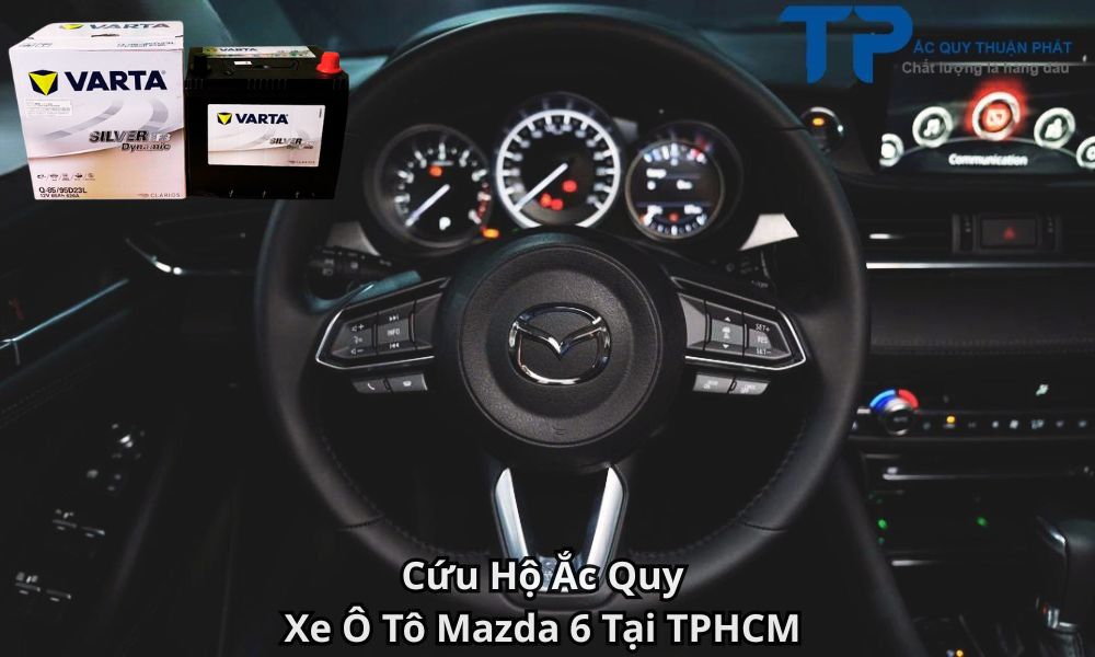 Cứu Hộ Ắc Quy Xe Ô Tô Mazda 6 Tại TPHCM