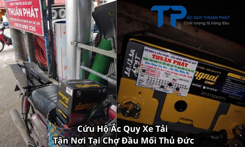 Cứu Hộ Ắc Quy Xe Tải Tận Nơi Tại Chợ Đầu Mối Thủ Đức