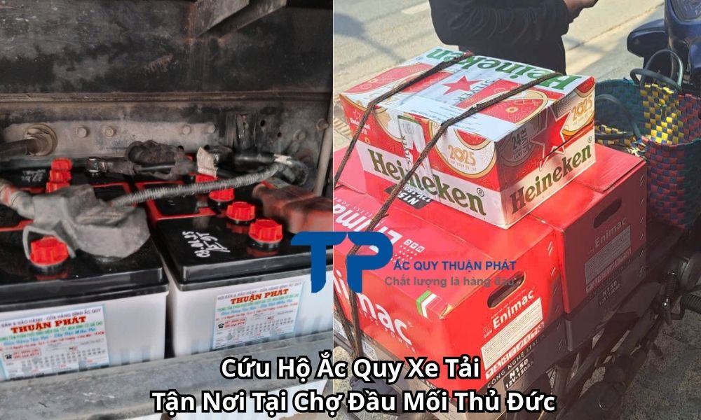 Cứu Hộ Ắc Quy Xe Tải Tận Nơi Tại Chợ Đầu Mối Thủ Đức