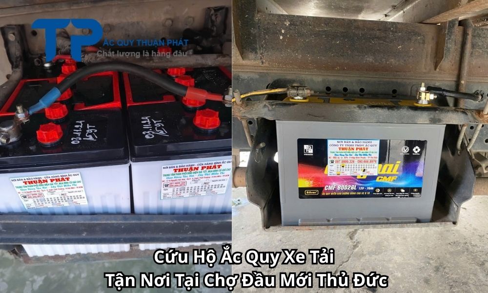 Cứu Hộ Ắc Quy Xe Tải Tận Nơi Tại Chợ Đầu Mới Thủ Đức