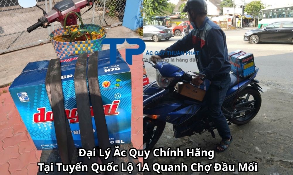Đại Lý Ắc Quy Chính Hãng Tại Tuyến Quốc Lộ 1A Quanh Chợ Đầu Mối
