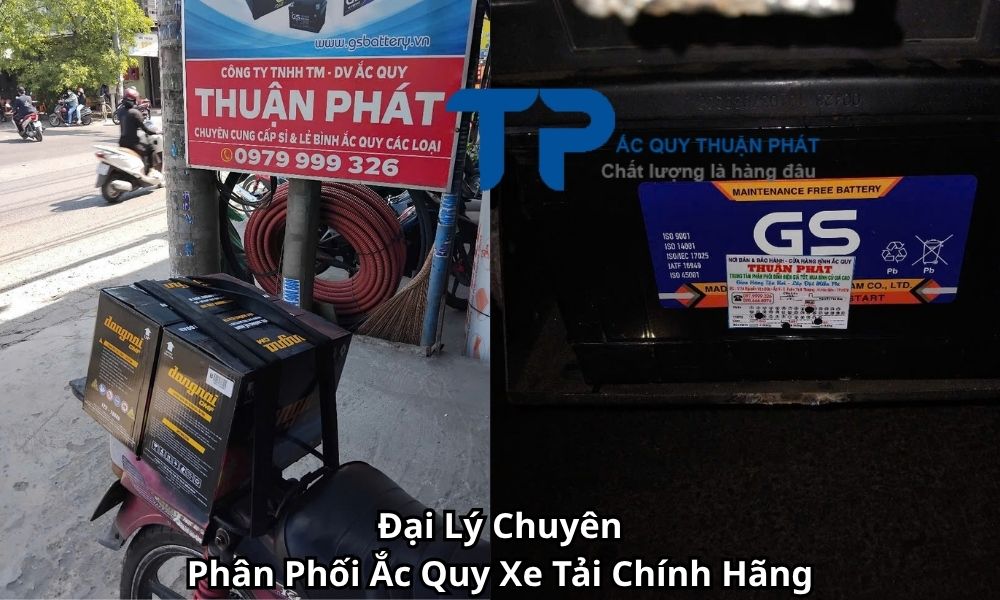 Đại Lý Chuyên Phân Phối Ắc Quy Xe Tải Chính Hãng