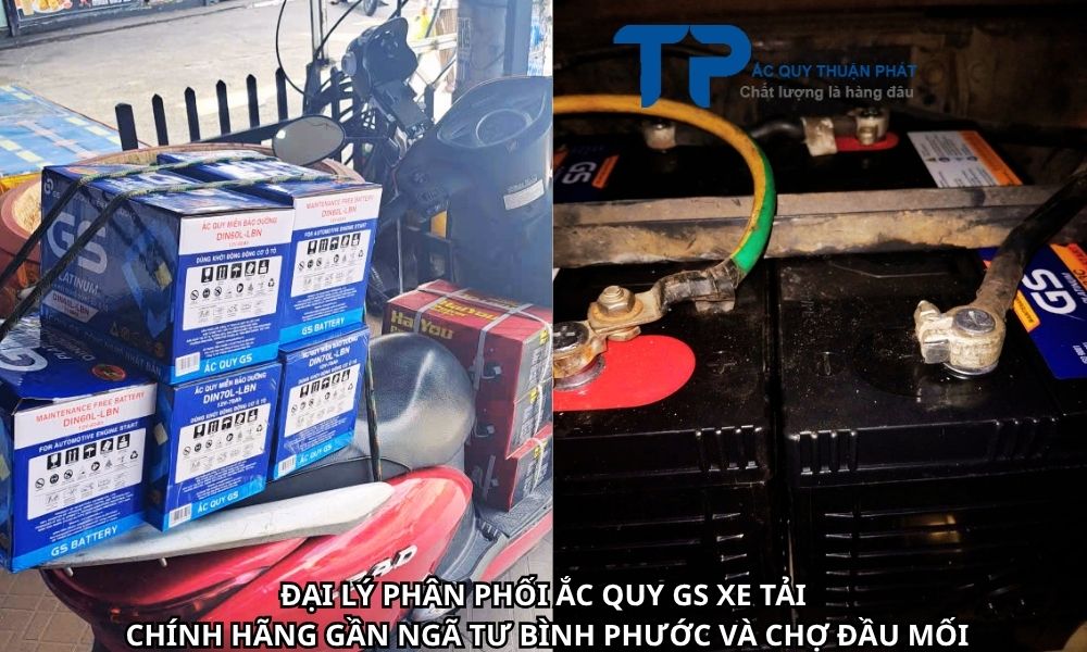 ĐẠI LÝ PHÂN PHỐI ẮC QUY GS XE TẢI CHÍNH HÃNG GẦN NGÃ TƯ BÌNH PHƯỚC VÀ CHỢ ĐẦU MỐI
