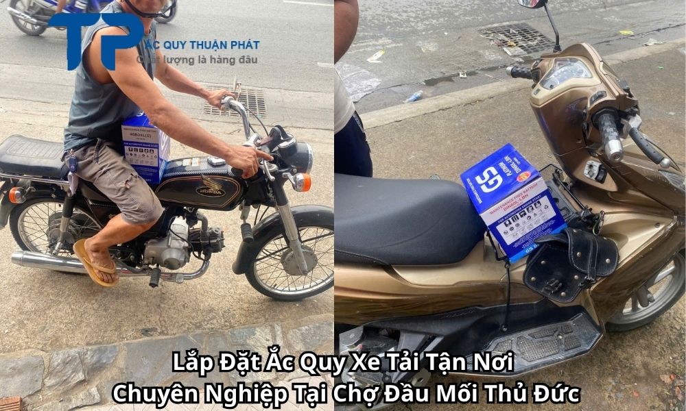 Lắp Đặt Ắc Quy Xe Tải Tận Nơi Chuyên Nghiệp Tại Chợ Đầu Mối Thủ Đức