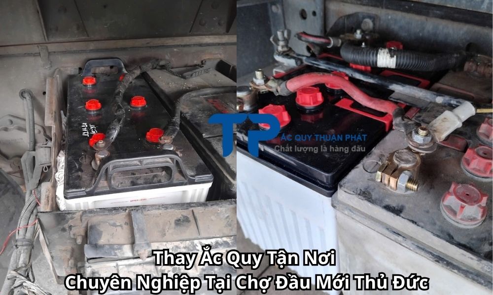 Thay Ắc Quy Tận Nơi Chuyên Nghiệp Tại Chợ Đầu Mới Thủ Đức