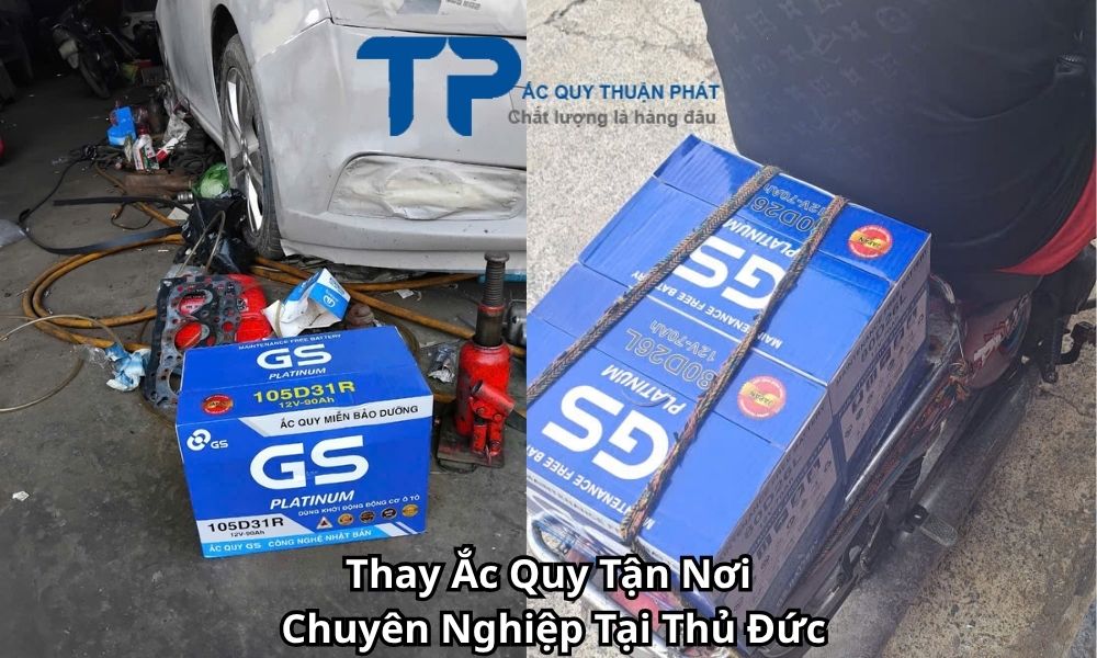 Thay Ắc Quy Tận Nơi Chuyên Nghiệp Tại Thủ Đức