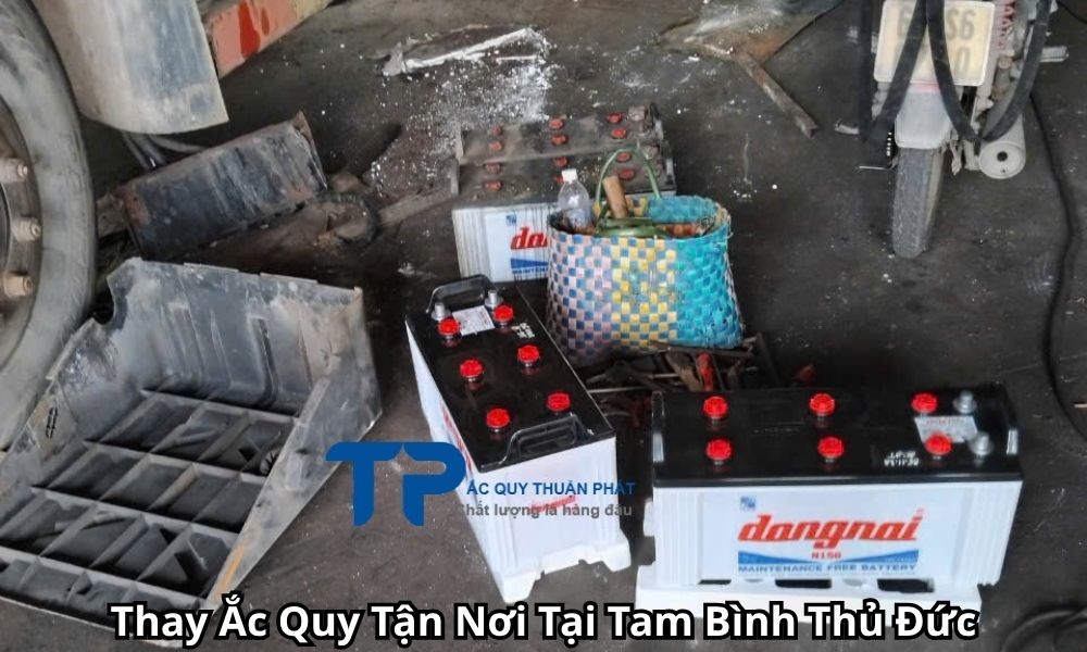 Thay Ắc Quy Tận Nơi Tại Tam Bình Thủ Đức