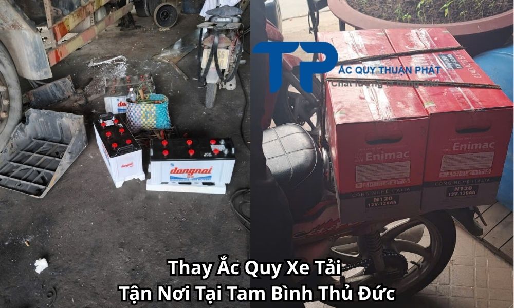 Thay Ắc Quy Xe Tải Tận Nơi Tại Tam Bình Thủ Đức