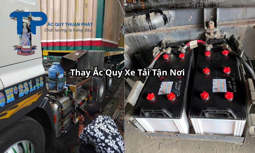 Thay Ắc Quy Xe Tải Tận Nơi