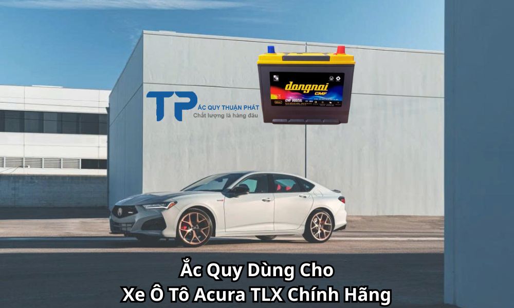 Ắc Quy Dùng Cho Xe Ô Tô Acura TLX Chính Hãng