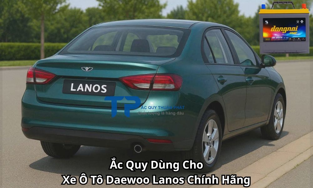 Ắc Quy Dùng Cho Xe Ô Tô Daewoo Lanos Chính Hãng