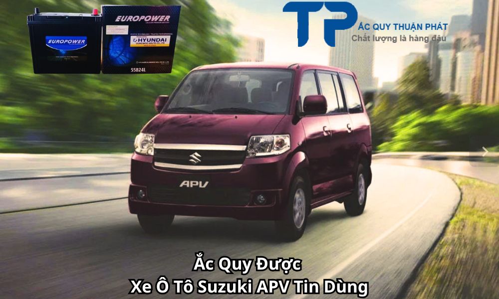Ắc Quy Được Xe Ô Tô Suzuki APV Tin Dùng