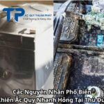 Các Nguyên Nhân Phổ Biến Khiến Ắc Quy Nhanh Hỏng Tại Thủ Đức