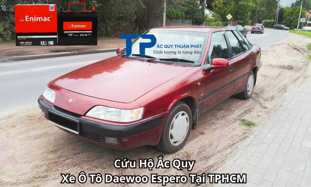 Cứu Hộ Ắc Quy Xe Ô Tô Daewoo Espero Tại TPHCM
