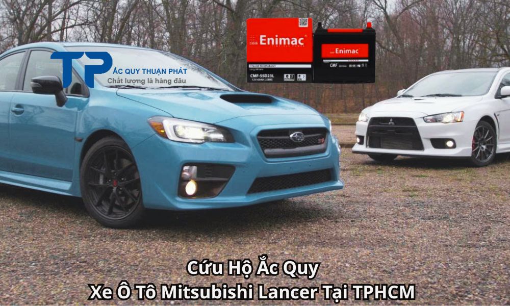 Cứu Hộ Ắc Quy Xe Ô Tô Mitsubishi Lancer Tại TPHCM