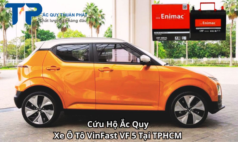 Cứu Hộ Ắc Quy Xe Ô Tô VinFast VF 5 Tại TPHCM