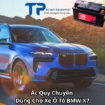 Ắc Quy Chuyên Dùng Cho Xe Ô Tô BMW X7