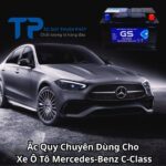 Ắc Quy Chuyên Dùng Cho Xe Ô Tô Mercedes-Benz C-Class