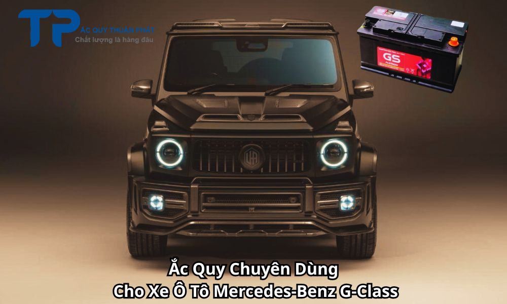 Ắc Quy Chuyên Dùng Cho Xe Ô Tô Mercedes-Benz G-Class