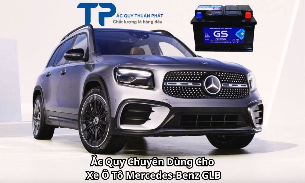 Ắc Quy Chuyên Dùng Cho Xe Ô Tô Mercedes-Benz GLB