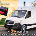 Ắc Quy Chuyên Dùng Cho Xe Ô Tô Mercedes-Benz Sprinter