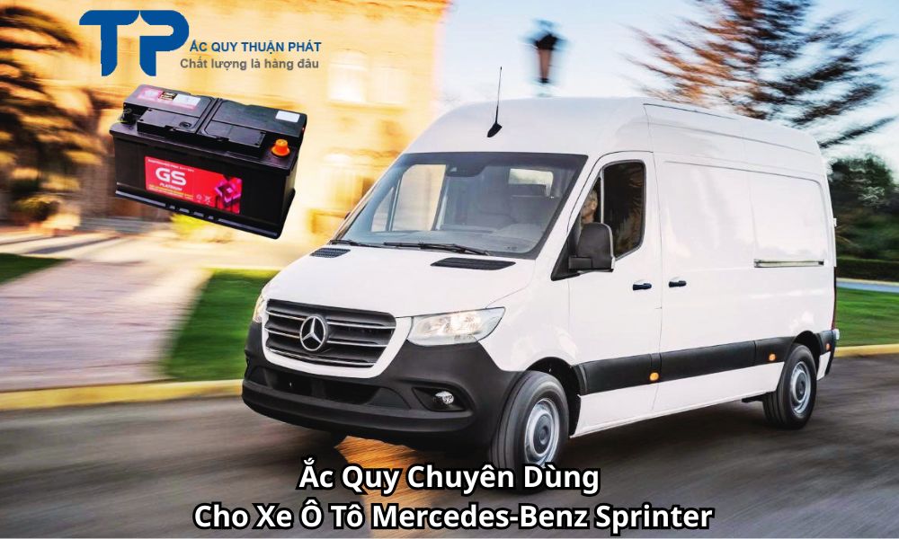 Ắc Quy Chuyên Dùng Cho Xe Ô Tô Mercedes-Benz Sprinter