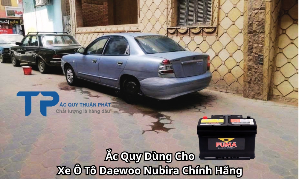 Ắc Quy Dùng Cho Xe Ô Tô Daewoo Nubira Chính Hãng