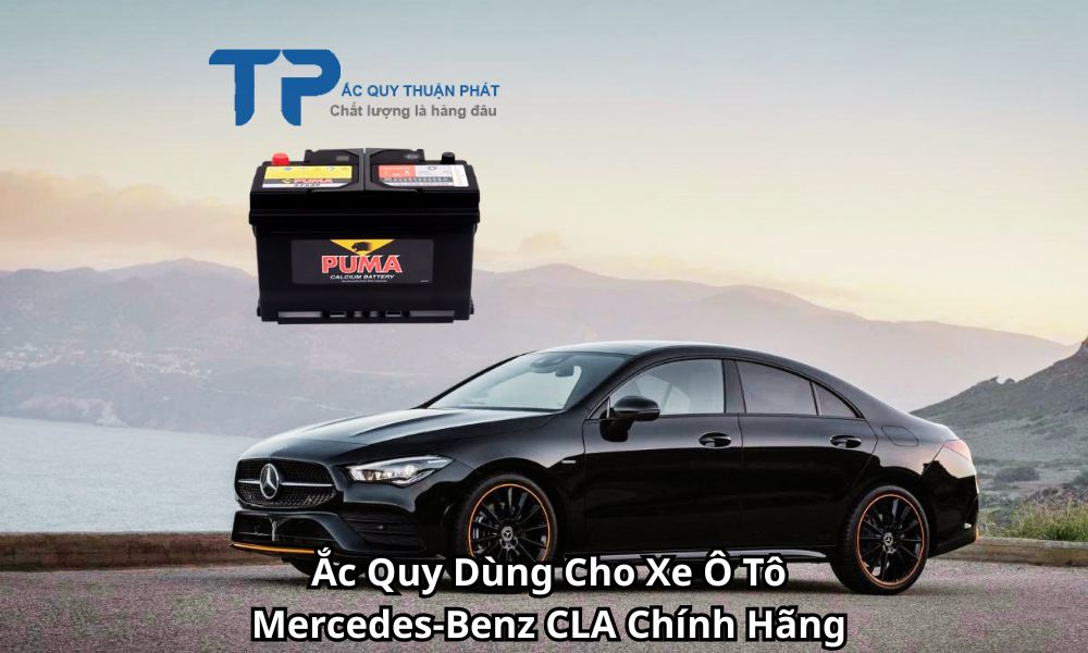 Ắc Quy Dùng Cho Xe Ô Tô Mercedes-Benz CLA Chính Hãng