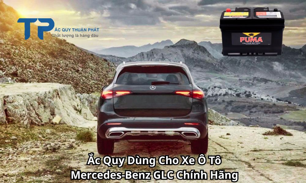Ắc Quy Dùng Cho Xe Ô Tô Mercedes-Benz GLC Chính Hãng