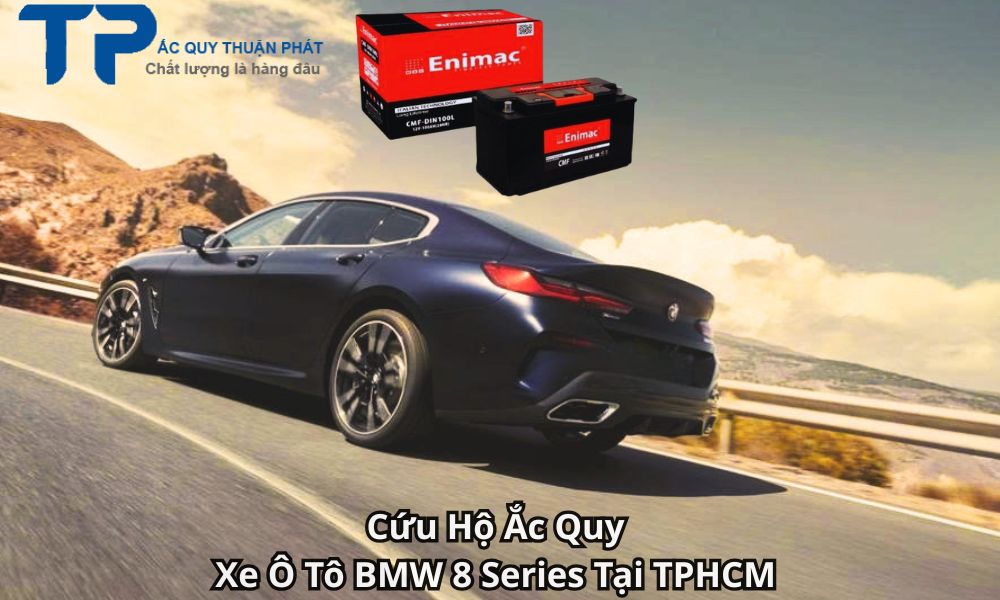 Cứu Hộ Ắc Quy Xe Ô Tô BMW 8 Series Tại TPHCM