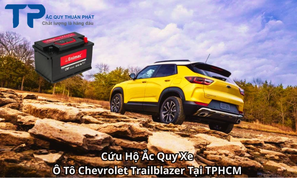 Cứu Hộ Ắc Quy Xe Ô Tô Chevrolet Trailblazer Tại TPHCM