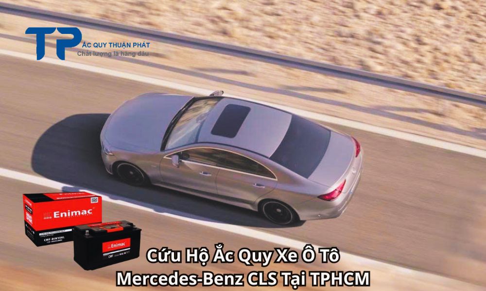 Cứu Hộ Ắc Quy Xe Ô Tô Mercedes-Benz CLS Tại TPHCM