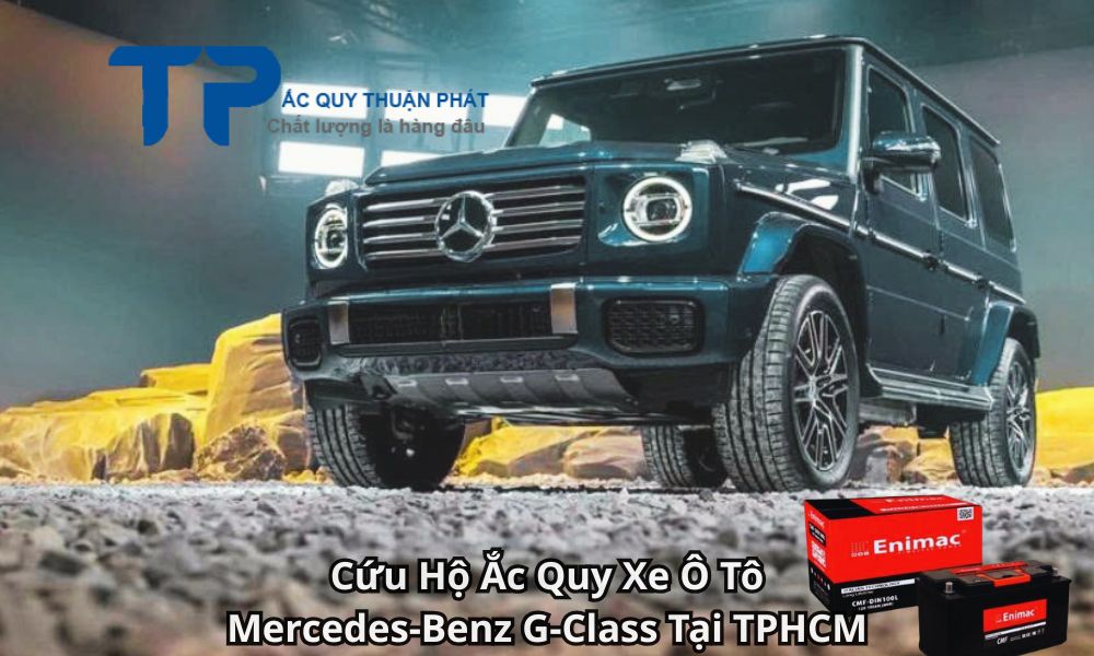 Cứu Hộ Ắc Quy Xe Ô Tô Mercedes-Benz G-Class Tại TPHCM