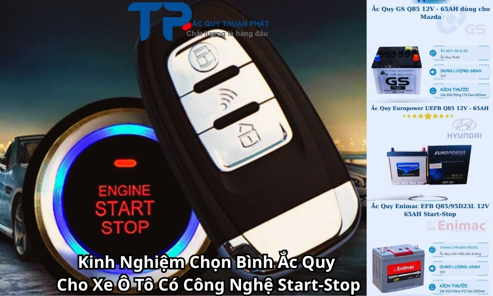 Kinh Nghiệm Chọn Bình Ắc Quy Cho Xe Ô Tô Có Công Nghệ Start-Stop