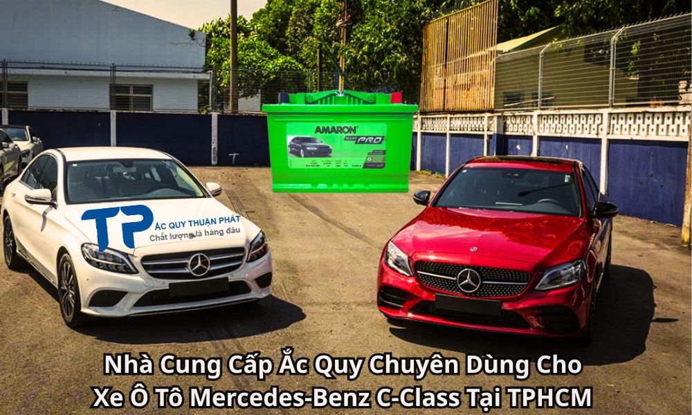 Nhà Cung Cấp Ắc Quy Chuyên Dùng Cho Xe Ô Tô Mercedes-Benz C-Class Tại TPHCM