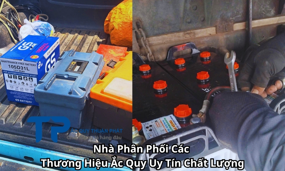 Nhà Phân Phối Các Thương Hiệu Ắc Quy Uy Tín Chất Lượng
