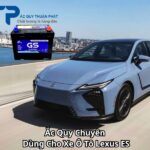 Ắc Quy Chuyên Dùng Cho Xe Ô Tô Lexus ES