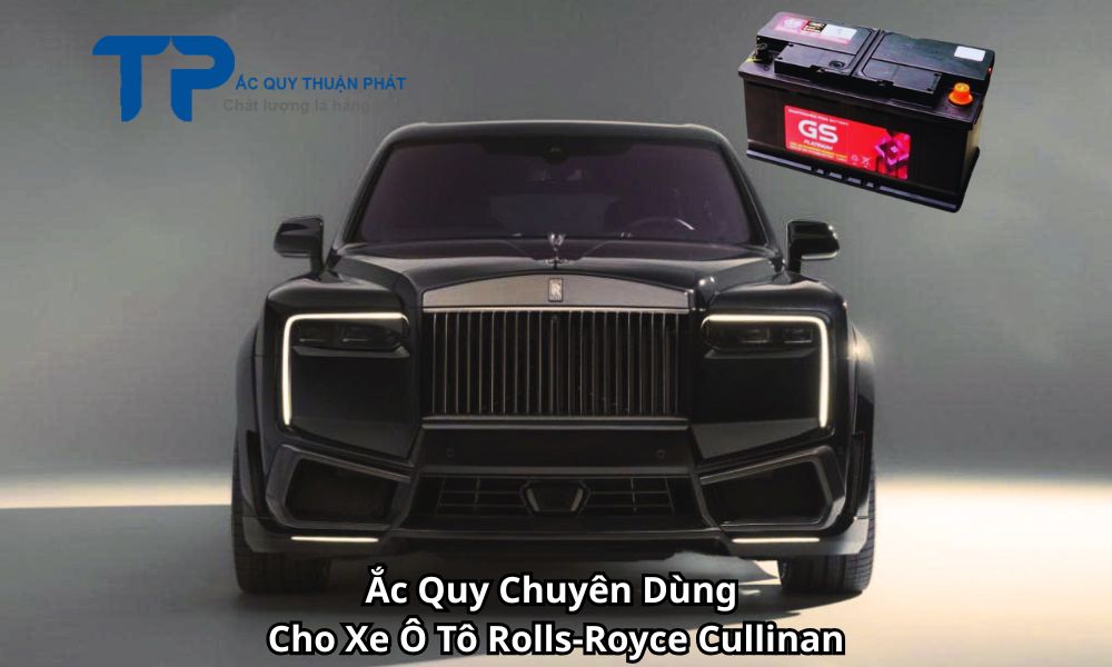 Ắc Quy Chuyên Dùng Cho Xe Ô Tô Rolls-Royce Cullinan