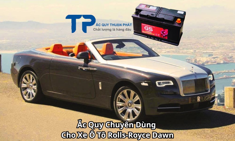 Ắc Quy Chuyên Dùng Cho Xe Ô Tô Rolls-Royce Dawn