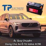 Ắc Quy Chuyên Dùng Cho Xe Ô Tô Volvo XC90