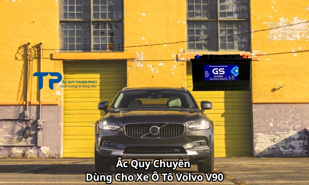 Ắc Quy Chuyên Dùng Cho Xe Ô Tô Volvo V90
