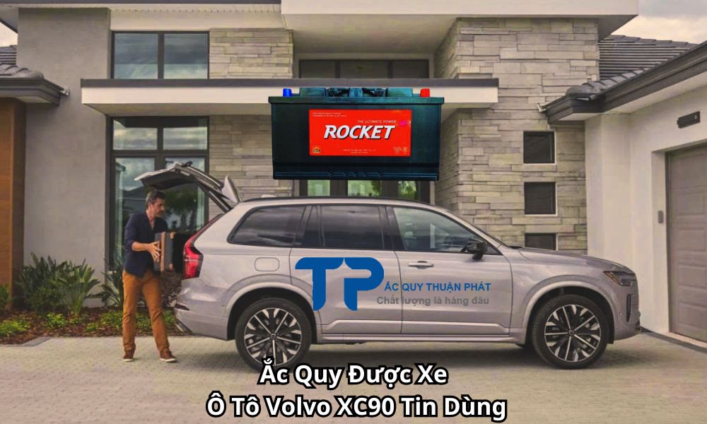 Ắc Quy Được Xe Ô Tô Volvo XC90 Tin Dùng