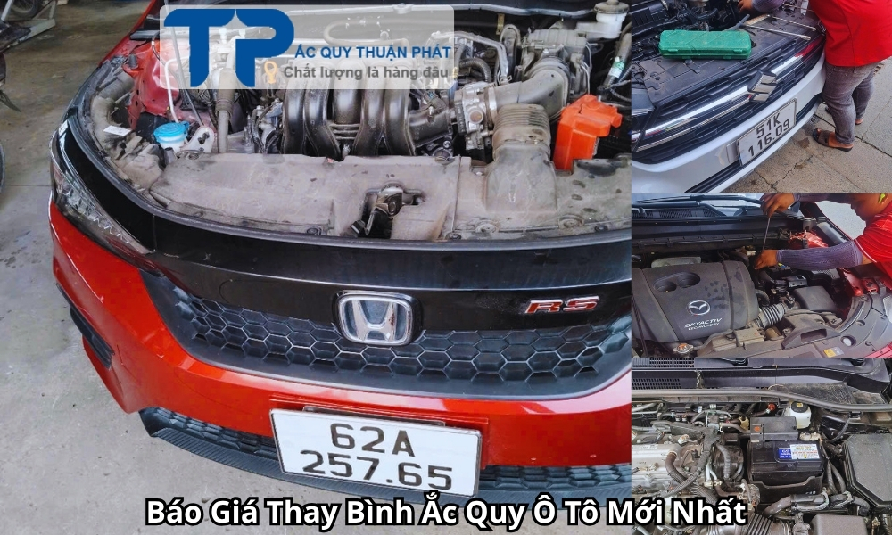 Báo Giá Thay Bình Ắc Quy Ô Tô Mới Nhất
