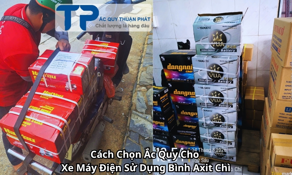 Cách Chọn Ắc Quy Cho Xe Máy Điện Sử Dụng Bình Axit Chì