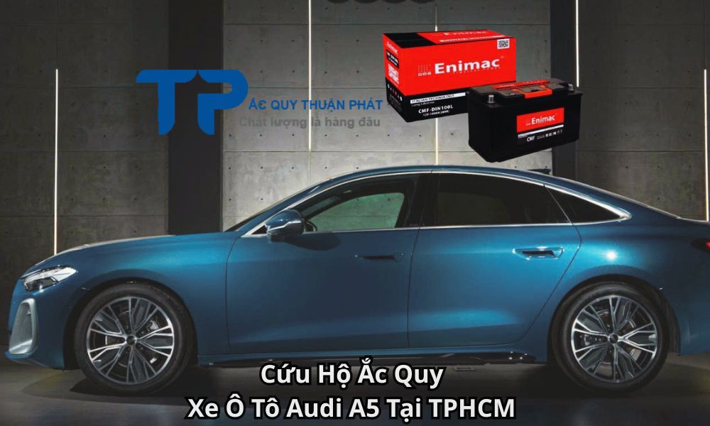Cứu Hộ Ắc Quy Xe Ô Tô Audi A5 Tại TPHCM