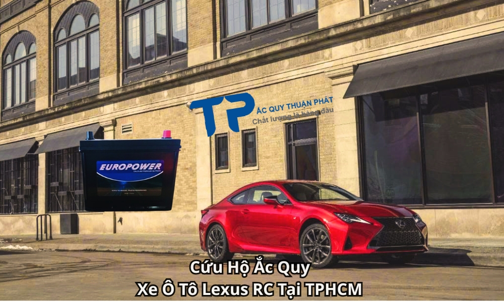 Cứu Hộ Ắc Quy Xe Ô Tô Lexus RC Tại TPHCM